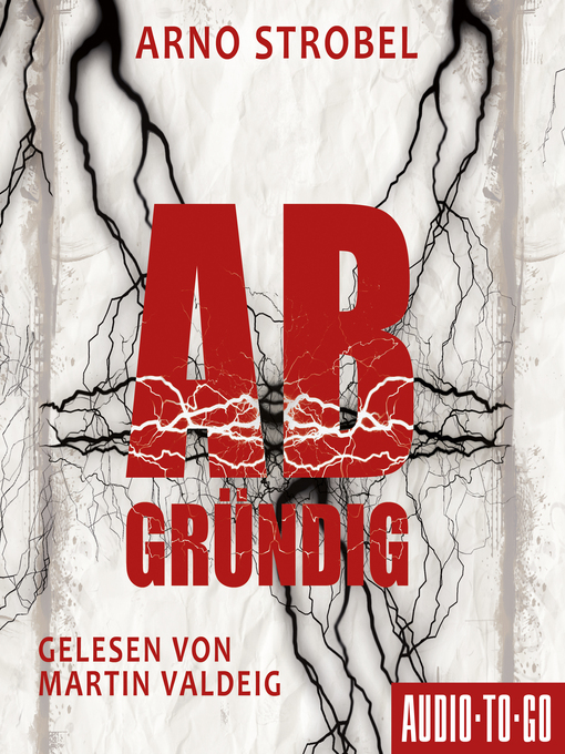 Title details for Abgründig by Arno Strobel - Available